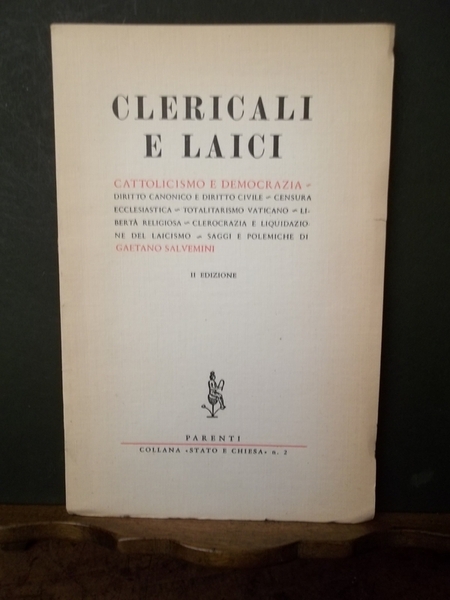 Clericali e laici.