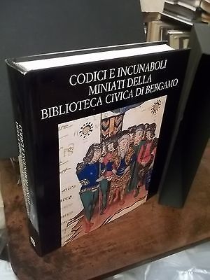 CODICI E INCUNABOLI MINIATI DELLA BIBLIOTECA CIVICA DI BERGAMO-1989