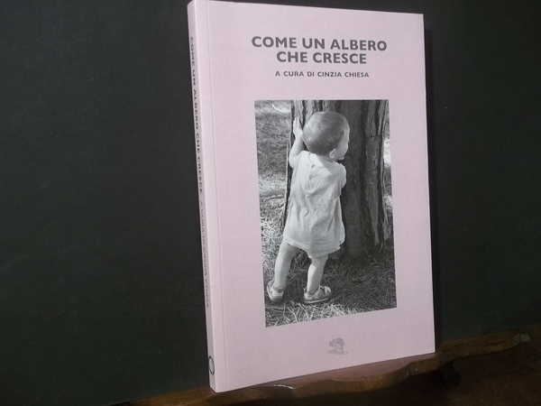 COME UN ALBERO CHE CRESCE