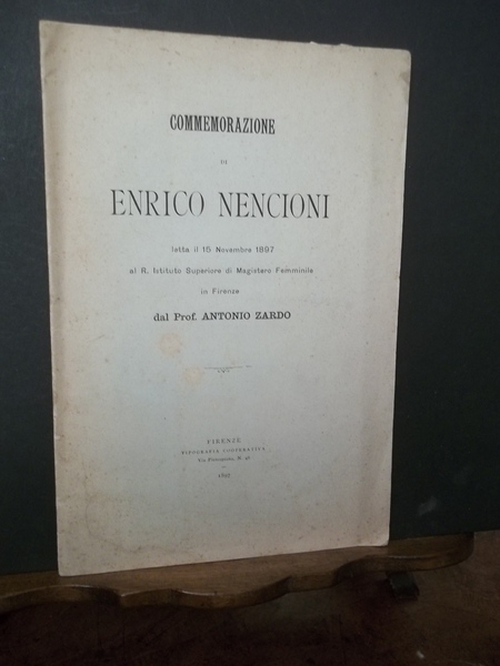 Commemorazione di Enrico Nencioni letta il 15 novembre 1897 al …