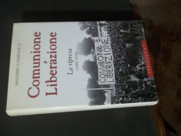 COMUNIONE E LIBERAZIONE LA RIPRESA 1969 - 1976