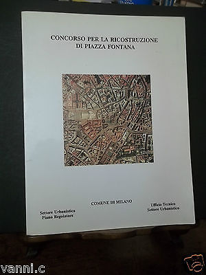 CONCORSO PER LA RICOSTRUZIONE DI PIAZZA FONTANA MILANO-1990-URBANISTICA