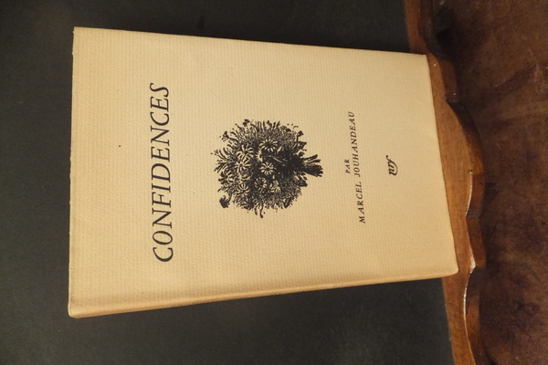 CONFIDENCES PAR MARCEL JOUHANDEAU