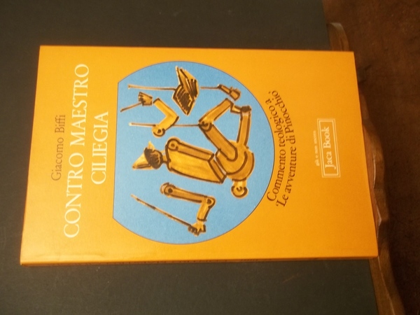 CONTRO MAESTRO CILIEGIA COMMENTO TEOLOGICO A LE AVVENTURE DI PINOCCHIO