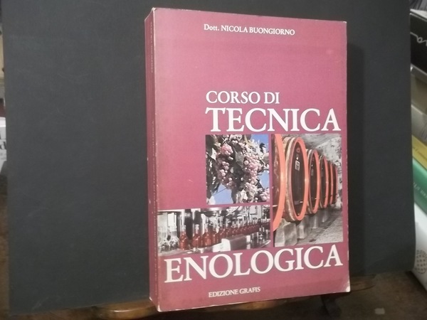 CORSO DI TECNICA ENOLOGICA