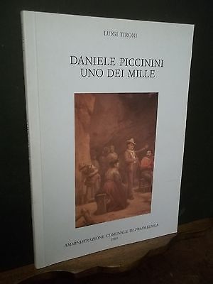 DANIELE PICCININI UNO DEI MILLE L.TIRONI PRADALUNGA-1989 BERGAMO