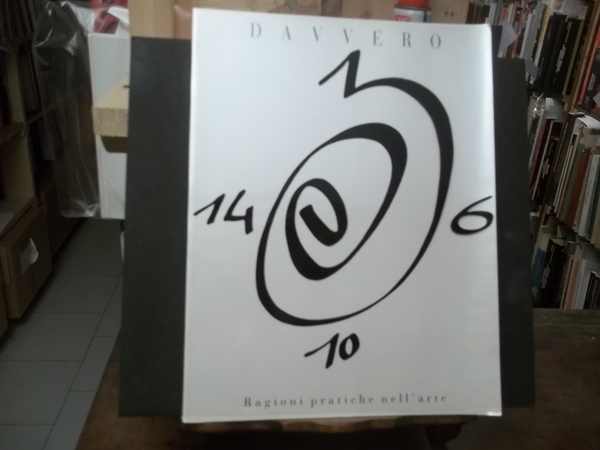 DAVVERO RAGIONI PRATICHE NELL'ARTE