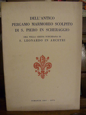 DELL'ANTICO PERGAMO MARMOREO SCOLPITO DI S. PIERO IN SCHERAGGIO