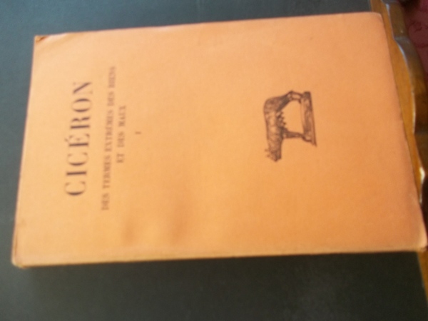 DES TERMES EXTREMES DES BIENS ET DES MAUX TOME I …