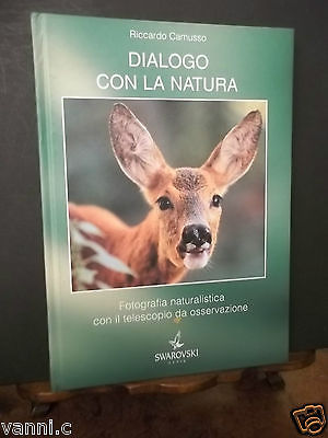 DIALOGO CON LA NATURA-FOTOGRAFIA NATURALISTICA