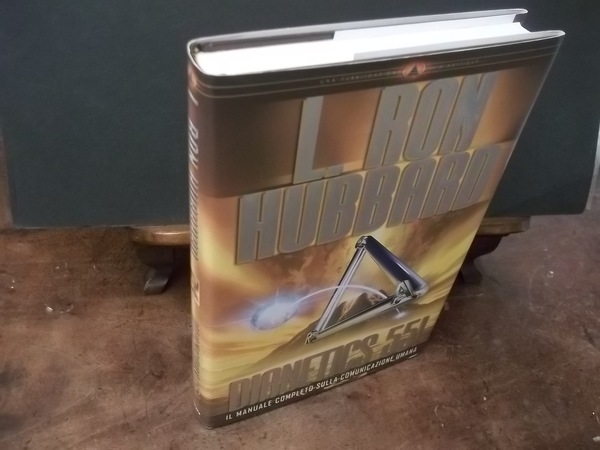 DIANETICS 55! IL MANUALE COMPLETO SULLA COMUNICAZIONE UMANA