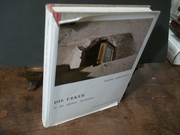 DIE ERKER IN DER ALPINEN ARCHITEKTUR