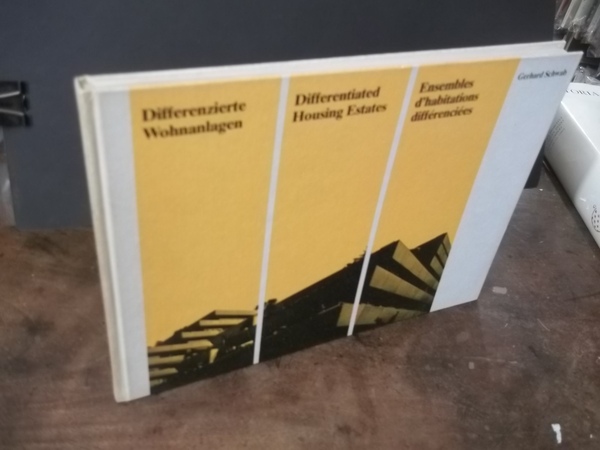 DIFFERENZIERTE WOHNANLAGEN - DIFFERENTIATED HOUSING ESTATES - ENSEMBLES D'HABITATIONS DIFFERENCIEES