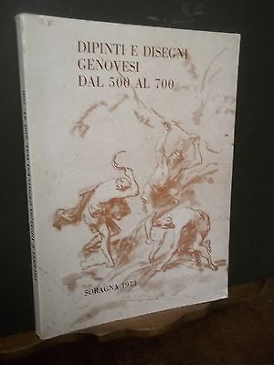 DIPINTI E DISEGNI GENOVESI DAL 500 AL 700 GENOVA SORAGNA …