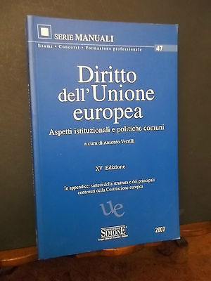 DIRITTO DELL'UNIONE EUROPEA A. VERRILLI XV EDIZIONE SIMONE ED. 2007