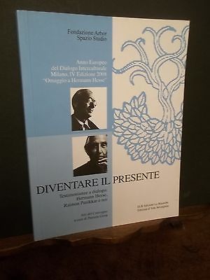 DIVENTARE IL PRESIDENTE FONDAZIONE ARBOR SPAZIO STUDIO ED. ARTE SEVERGNINI …