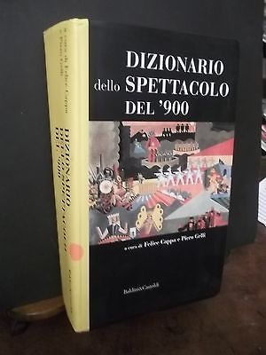 DIZIONARIO DELLO SPETTACOLO DEL 900