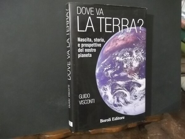 DOVE VA LA TERRA