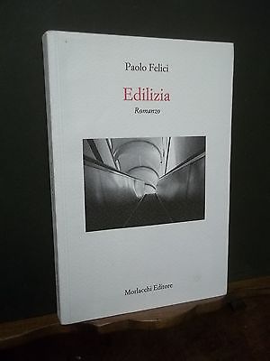 EDILIZIA PAOLO FELICI MORLACCHI ED. 2007
