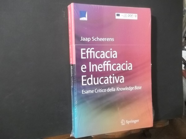 EFFICACIA E INEFFICACIA EDUCATIVA ESAME CRITICO DELLA KNOWLEDGE BASE
