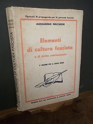 ELEMENTI DI CULTURA FASCISTA E DI DIRITTO COSTITUZIONALE