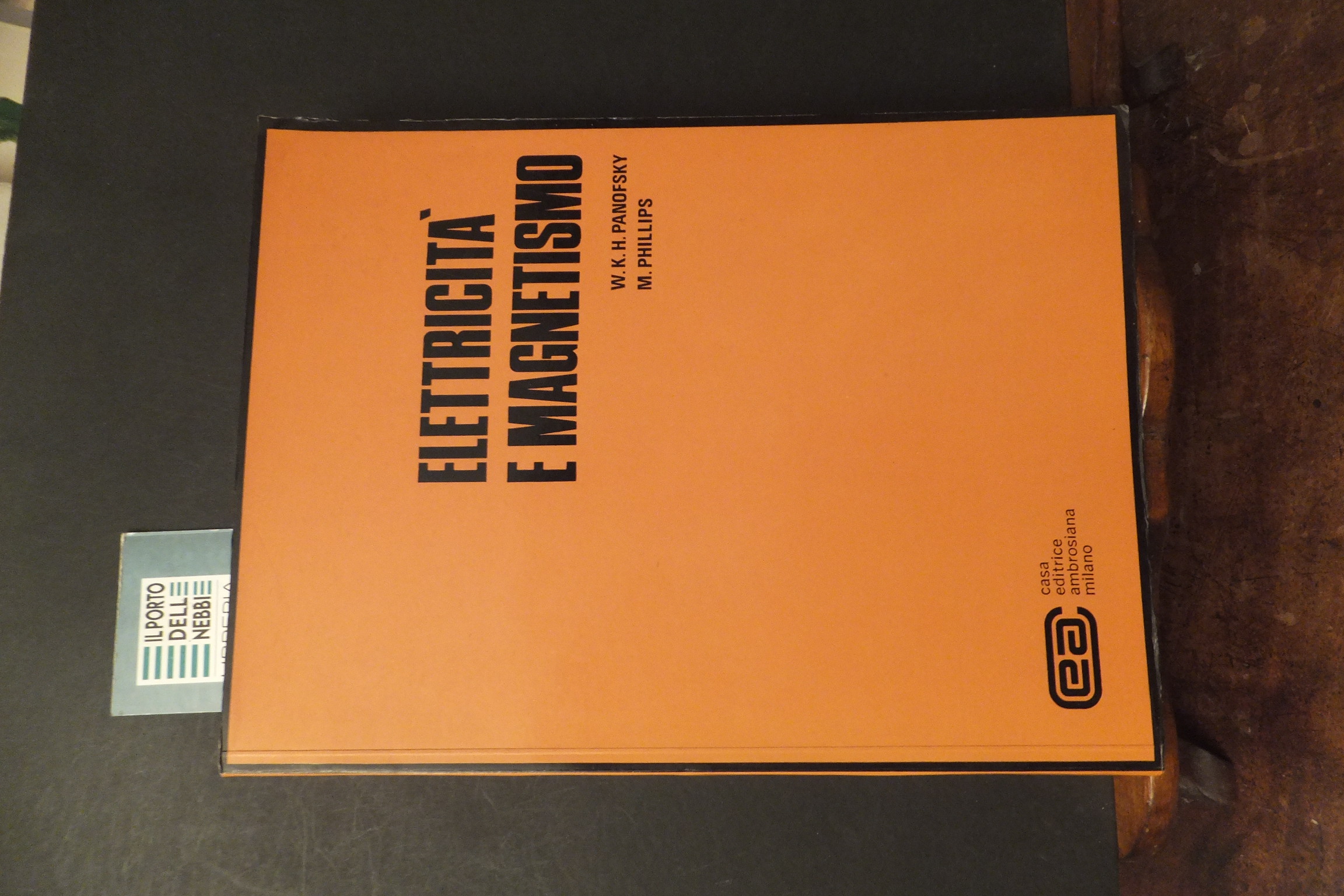ELETTRICITA' E MAGNETISMO W. K. H. PANOFSKY - M. PHILLIPS
