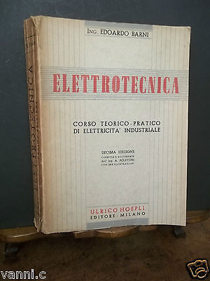 ELETTROTECNICA CORSO TEORICO E PRATICO ELETTRICITà INDUSTRIALE