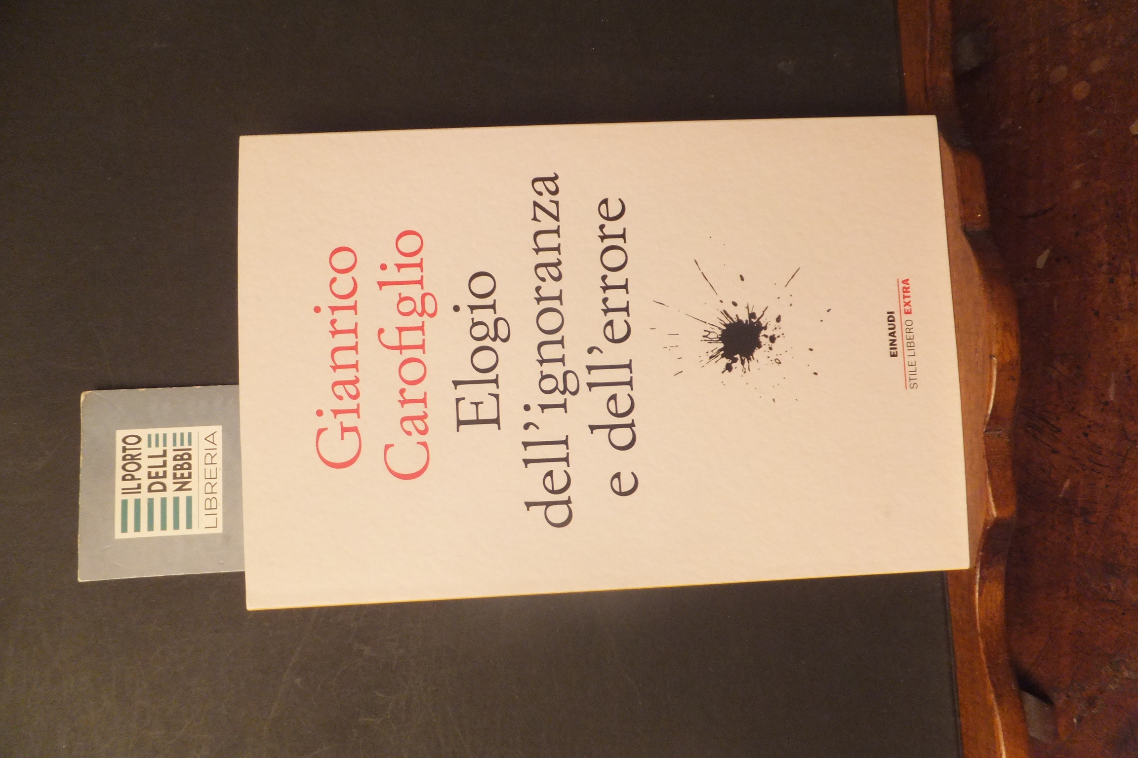 ELOGIO DELL'IGNORANZA E DELL'ERRORE G. CAROFIGLIO