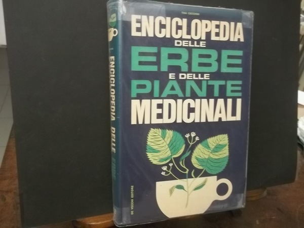 ENCICLOPEDIA DELLE ERBE E DELLE PIANTE MEDICINALI