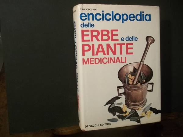 ENCICLOPEDIA DELLE ERBE E DELLE PIANTE MEDICINALI