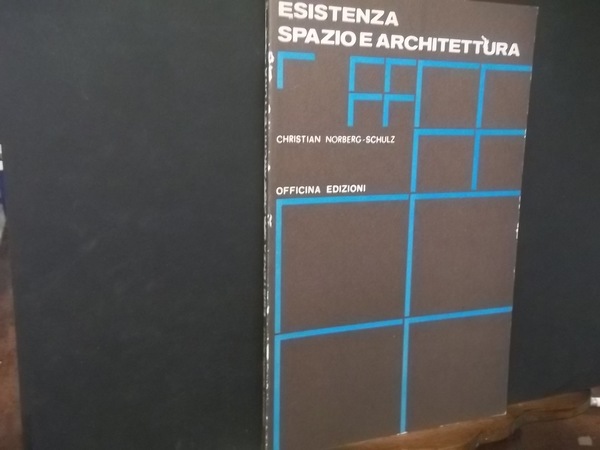 ESISTENZA SPAZIO E ARCHITETTURA