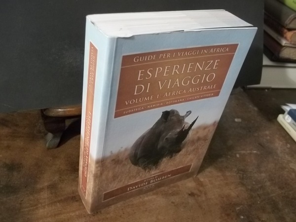 ESPERIENZE DI VIAGGIO VOLUME 1 AFRICA AUSTRALE - GUIDE PER …