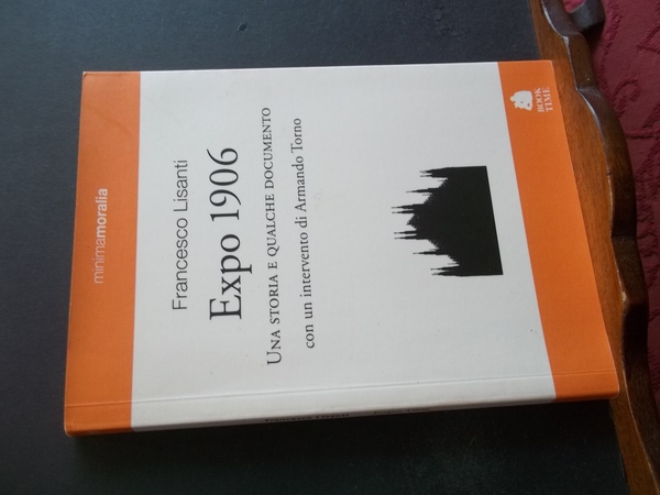 EXPO 1906 UNA STORIA E QUALCHE DOCUMENTO
