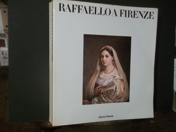 FAFFAELLO A FIRENZE