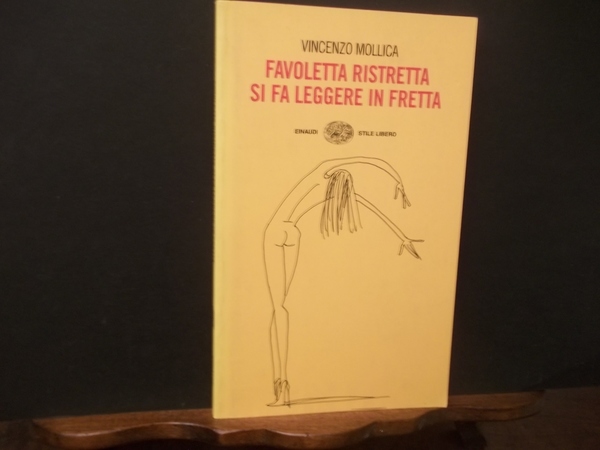 FAVOLETTA RISTRETTA SI FA LEGGERE I FRETTA