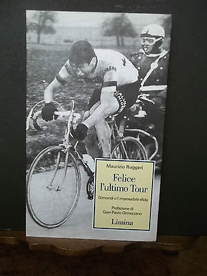 FELICE L'ULTIMO TOUR