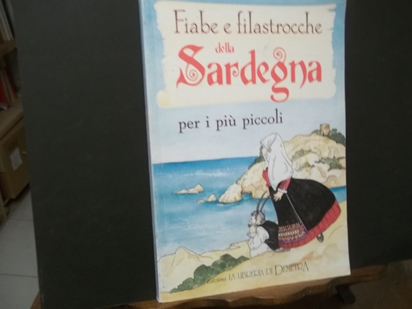 FIABE E FILASTROCCHE DELLA SARDEGNA PER I PIù PICCOLI