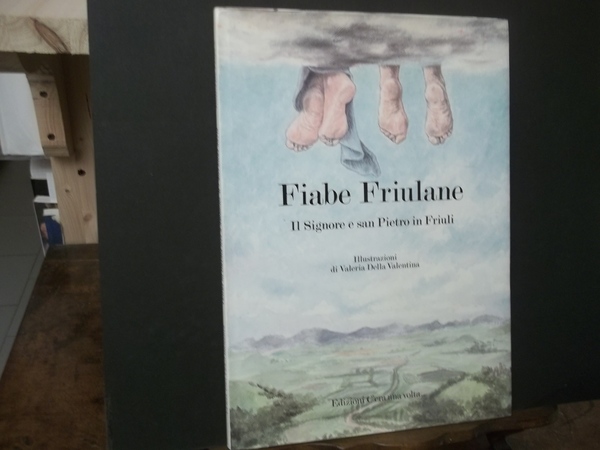 FIABE FRIULANE IL SIGNORE E SAN PIETRO IN FRIULI