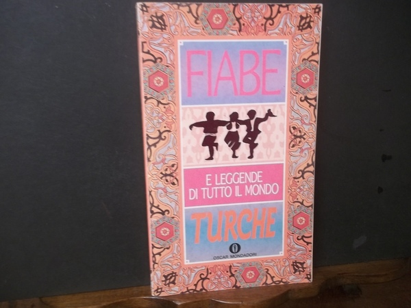 FIABE TURCHE FIABE E LEGGENDE DI TUTTO IL MONDO