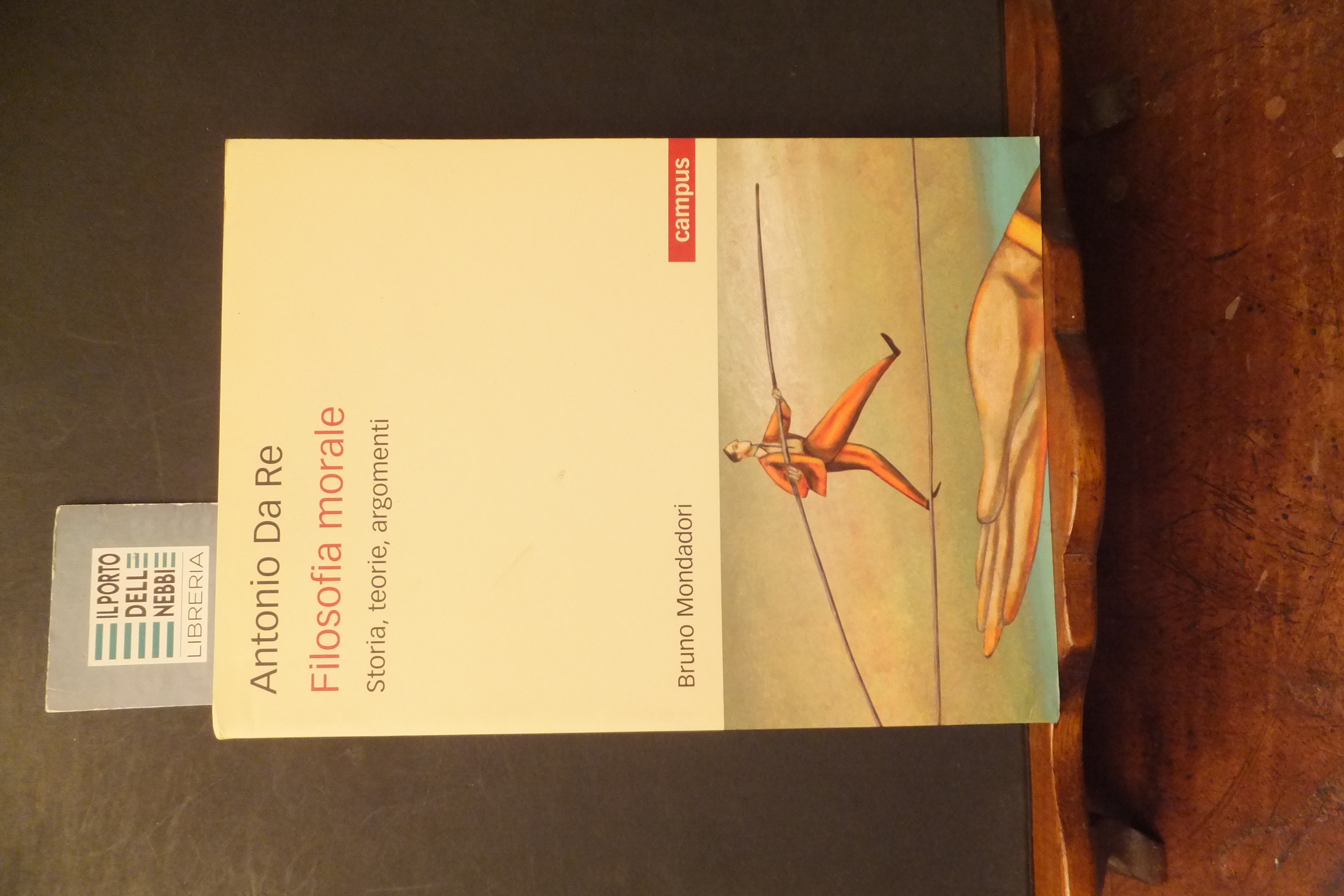 FILOSOFIA MORALE STORIA TEORIA ARGOMENTI ANTONIO DA RE