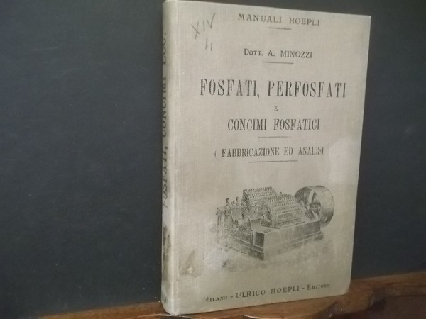 FOSFATI PREFOSFATI E CONCIMI FOSFATICI FABBRICAZIONE ED ANALISI