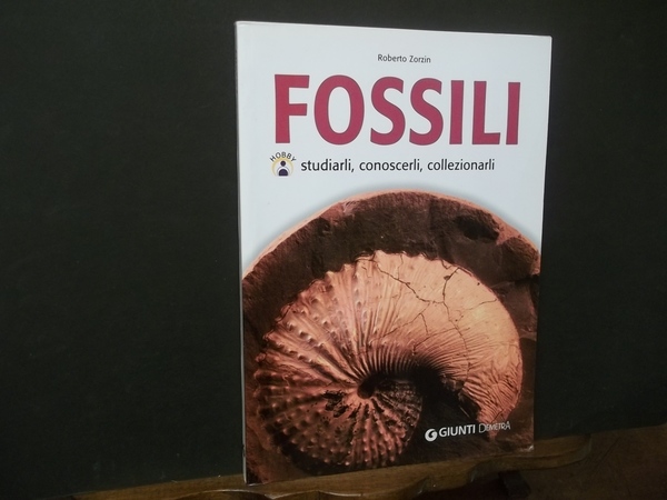 FOSSILI STUDIARLI CONOSCERLI COLLEZIONARLI