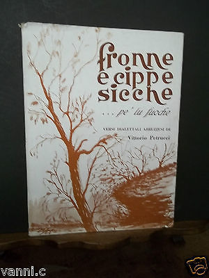 FRONNE E CIPPE SICCHE VERSI DIALETTALI ABRUZZESI DI VITTORIO PETRUCCI …