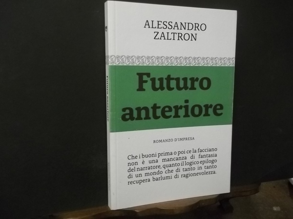 FUTURO ANTERIORE ROMANZO D'IMPRESA