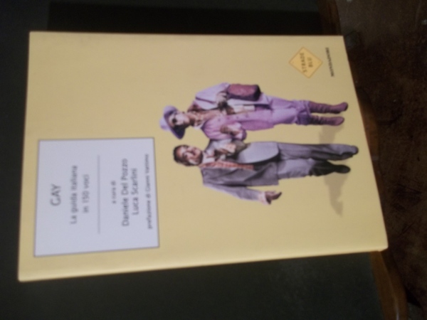 GAY LA GUIDA ITALIANA IN 150 VOCI