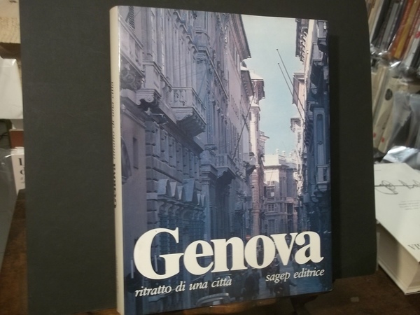 GENOVA RITRATTO DI UNA CITTA'