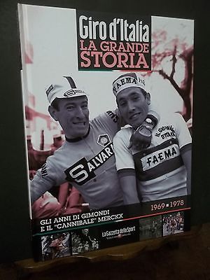 GIRO D'ITALIA LA GRANDE STORIA GLI ANNI DI GIMONDI E …