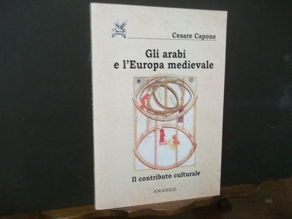 GLI ARABI E L'EUROPA MEDIEVALE