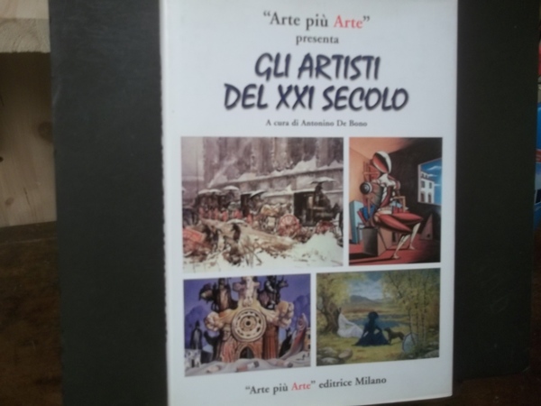 GLI ARTISTI DEL XXI SECOLO I PITTORI DELLA RIVISTA ARTE …