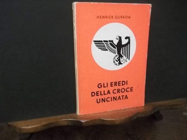 GLI EREDI DELLA CROCE UNCINATA